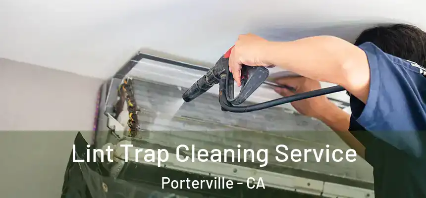  Lint Trap Cleaning Service Porterville - CA